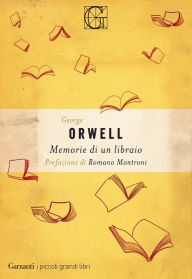 Title: Memorie di un libraio, Author: George Orwell