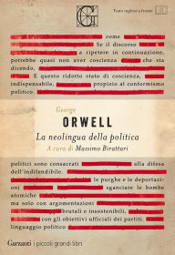 Title: La neolingua della politica, Author: George Orwell
