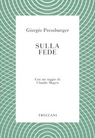 Title: Sulla fede, Author: Giorgio Pressburger