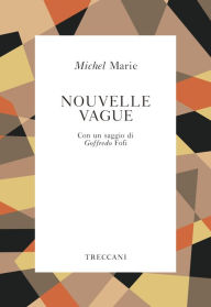 Title: Nouvelle Vague, Author: Michel Marie