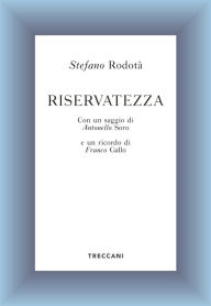 Title: Riservatezza, Author: Stefano Rodotà