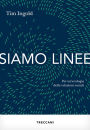 Siamo linee: Per un'ecologia delle relazioni sociali