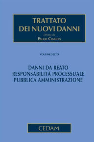 Title: Trattato dei nuovi danni. Volume VI, Author: Paolo Cendon