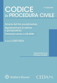 Title: Codice di procedura civile: Schema dell'iter procedimentale - Approfondimenti di dottrina e giurisprudenza - Formulario, Author: Viola Luigi (a cura di)