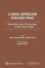 La nuova cooperazione giudiziaria penale