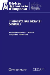 Title: L'imposta sui servizi digitali, Author: EUGENIO DELLA VALLE - GUGLIELMO FRANSONI