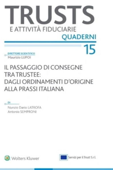 Il passaggio di consegne tra trustee: dagli ordinamenti d'origine alla prassi italiana