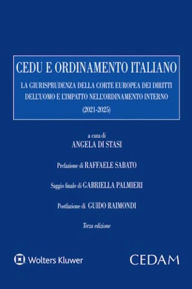 Title: CEDU e ordinamento italiano. giurisprudenza della CEDU e impatto nell'ordinamento interno -2020-2025, Author: Angela Di Stasi