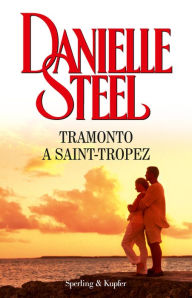Title: Tramonto a Saint-Tropez, Author: Danielle Steel