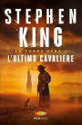 L'ultimo cavaliere - La Torre Nera I