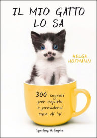 Title: Il mio gatto lo sa, Author: Helga Hofmann