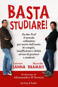 Title: Basta studiare!, Author: Marcello Bramati