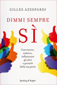 Title: Dimmi sempre sì, Author: Gilles Azzopardi