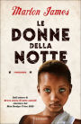 Le donne della notte (The Book of Night Women)