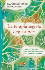 Title: La terapia segreta degli alberi, Author: Marco Nieri