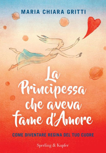 La principessa che aveva fame d'amore