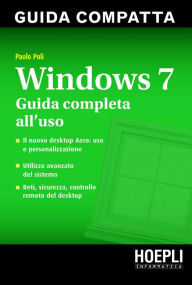 Title: Windows 7. Guida compatta: Guida completa all'uso, Author: Paolo Poli