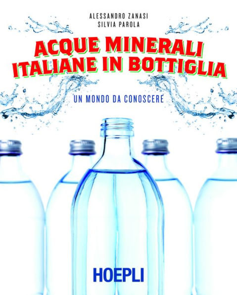 Guida alle acque minerali italiane: Un mondo da conoscere