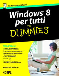 Title: Windows 8 per tutti For Dummies, Author: Justice Hinton