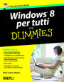 Windows 8 per tutti For Dummies