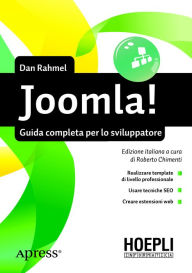 Title: Joomla!: Guida completa per lo sviluppatore, Author: Rahmel Dan