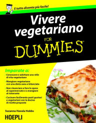 Title: Vivere vegetariano For Dummies, Author: Suzanne Havala Hobbs
