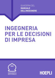 Title: Ingegneria per le decisioni d'impresa, Author: Vari Ingegneri