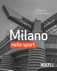 Title: Milano nello sport, Author: Gino Cervi