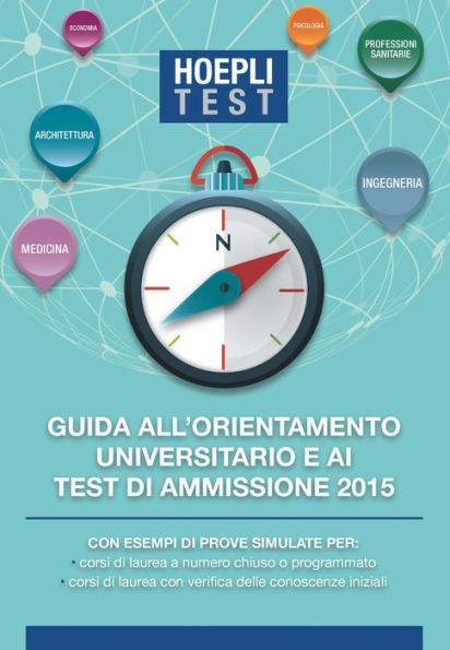 Guida all'orientamento e ai test di ammissione 2015