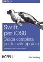 Swift per iOS 8: Guida completa per lo sviluppatore