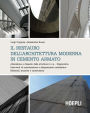 Il restauro dell'architettura moderna in cemento armato