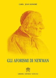 Title: Gli aforismi di Newman, Author: Jean Honoré