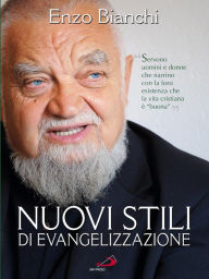 Title: Nuovi stili di evangelizzazione, Author: Bianchi Enzo