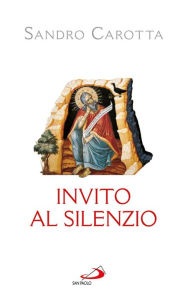 Title: Invito al silenzio, Author: Carotta Sandro