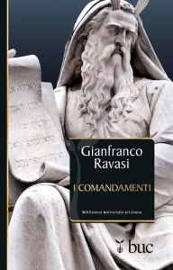 Title: I Comandamenti, Author: Gianfranco Ravasi