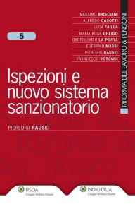 Title: Ispezioni e nuovo sistema sanzionatorio, Author: Pierluigi Rausei