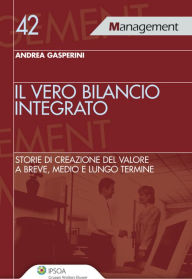 Title: Il vero bilancio integrato, Author: Andrea Gasperini