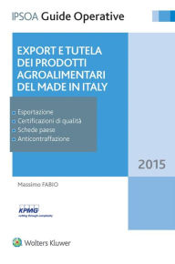 Title: Export e tutela dei prodotti agroalimentari del Made in Italy, Author: Massimo Fabio