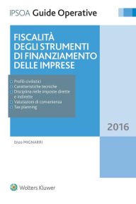 Title: Fiscalità degli strumenti di finanziamento delle imprese, Author: Enzo Mignarri