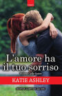 L'amore ha il tuo sorriso