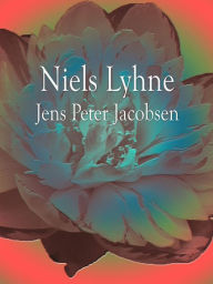 Title: Niels Lyhne, Author: Jens Peter Jacobsen