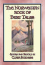 THE NORWEGIAN BOOK OF FAIRY TALES - 38 children's stories from Norse-land: Children's Stories from the land of the Vikings