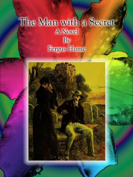 The Man with a Secret: A Novel