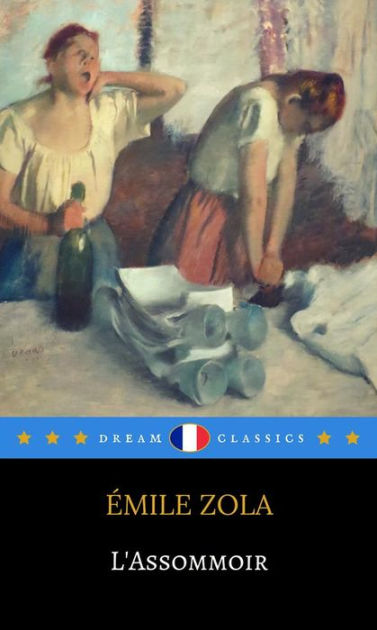 L' Assommoir By Émile Zola, Paperback | Barnes & Noble®