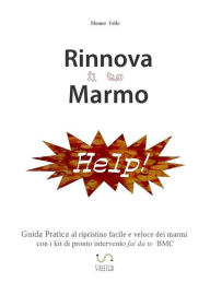 Title: Rinnova il tuo Marmo, Author: Memer Fello