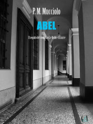 Title: Abel, Author: P. M. Mucciolo