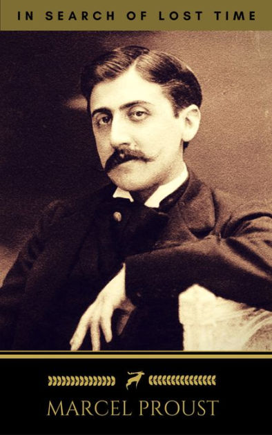 Marcel Proust: In Search of Lost Time [volumes 1 to 7