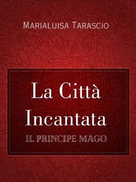 La Città Incantata