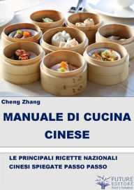 Title: Manuale di Cucina Cinese, Author: Cheng Zhang