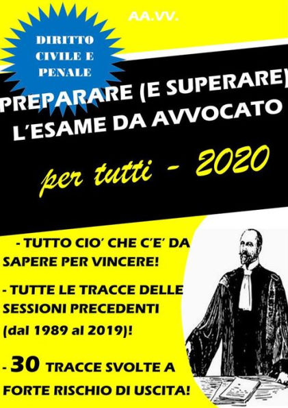 PREPARARE (E SUPERARE) L'ESAME DA AVVOCATO per tutti